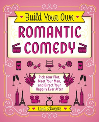 Knjiga Build Your Own Romantic Comedy 