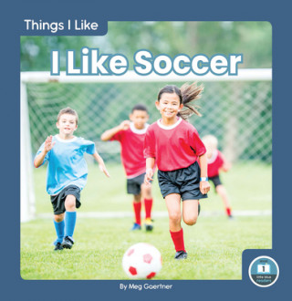 Livro Things I Like: I Like Soccer Meg Gaertner