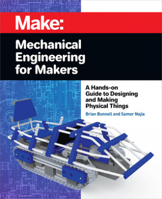 Knjiga Mechanical Engineering for Makers Samer Najia