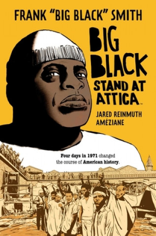 Kniha Big Black: Stand at Attica Jared Reinmuth
