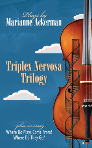 Boek Triplex Nervosa Trilogy: Volume 38 Marianne Ackerman