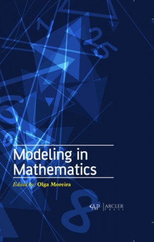 Kniha Modeling in Mathematics Olga Moreira