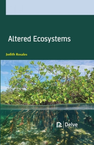 Knjiga Altered Ecosystems Judith Rosales