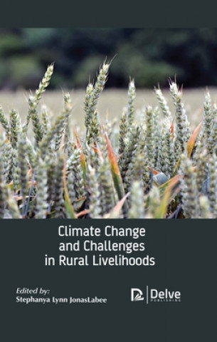 Kniha Climate Change and Challenges in Rural Livelihoods 