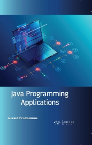Knjiga Java Programming Applications Gerard Prudhomme