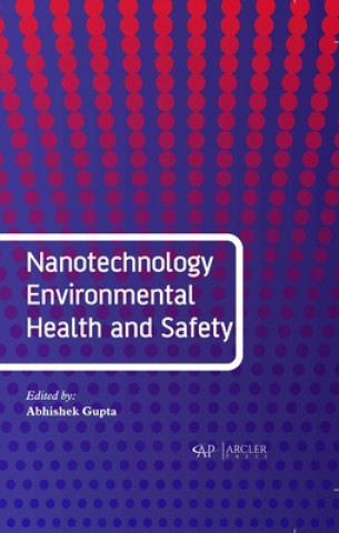 Könyv Nanotechnology Environmental Health and Safety 