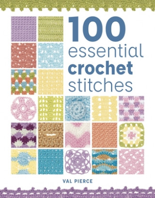 Книга 100 Essential Crochet Stitches 