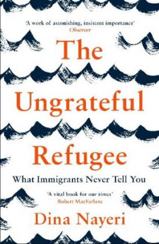 Kniha Ungrateful Refugee 