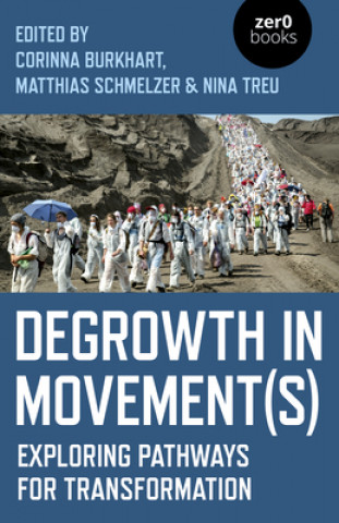 Книга Degrowth in Movement(s) Matthias Schmelzer
