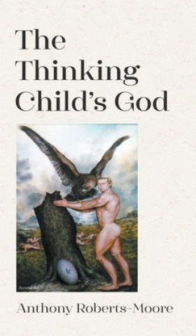 Книга Thinking Child's God 