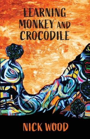 Book Learning Monkey and Crocodile Nick Wood