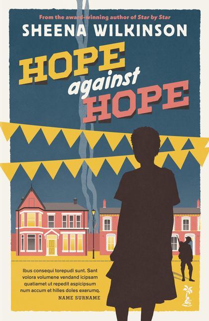 Knjiga Hope against Hope Sheena Wilkinson