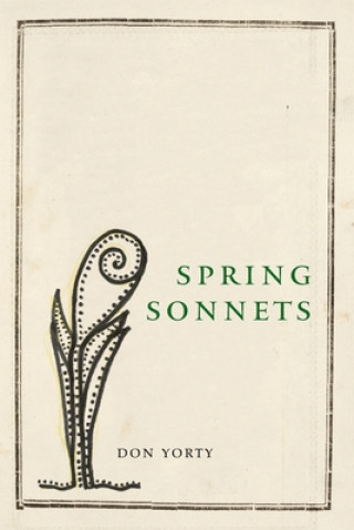 Knjiga Spring Sonnets Don Yorty