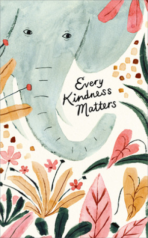 Könyv Every Kindness Matters: Write Now Journal COMPENDIUM