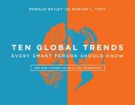 Könyv Ten Global Trends Every Smart Person Should Know Marian L. Tupy