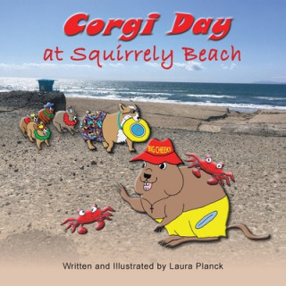 Könyv Corgi Day at Squirrely Beach 