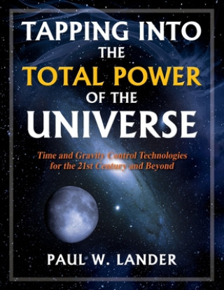 Книга Tapping Into the Total Power of the Universe 