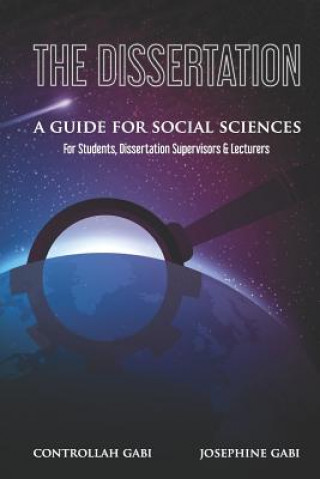 Knjiga The Dissertation: A Guide for Social Sciences Controllah Gabi