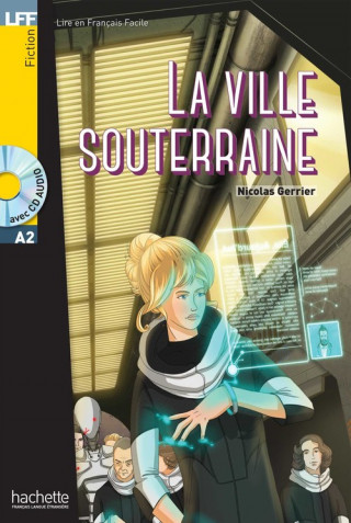 Книга La ville souterraine - Book + CD MP3 GERRIER