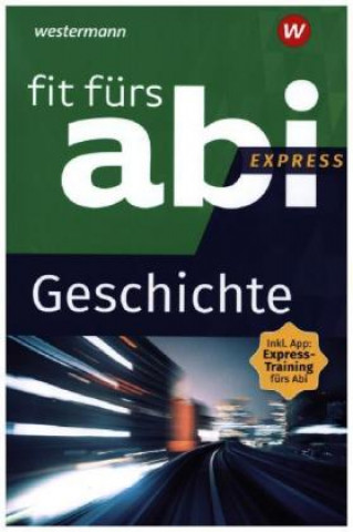 Książka Fit fürs Abi Express. Geschichte 