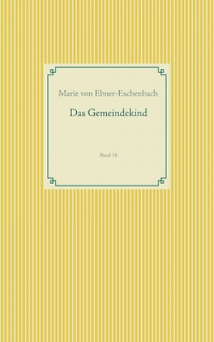 Knjiga Gemeindekind Marie von Ebner-Eschenbach