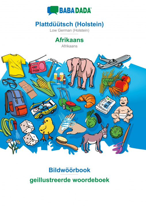 Book BABADADA, Plattduutsch (Holstein) - Afrikaans, Bildwoeoerbook - geillustreerde woordeboek 