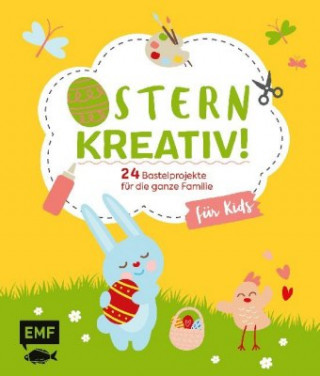 Carte Ostern kreativ! - für Kids Claudia Schaumann