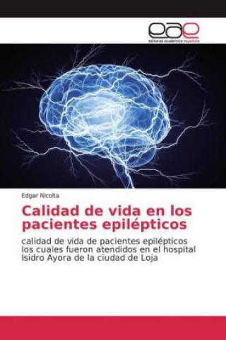 Kniha Calidad de vida en los pacientes epilépticos Edgar Nicolta