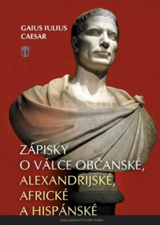 Książka Zápisky o válce galské Caesar Gaius Iulius