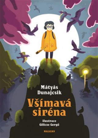 Könyv Všímavá siréna Mátyás Dunajcsik