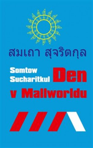 Kniha Den v Mallworldu Somtow Sucharitkul