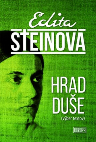 Könyv Hrad duše Edita Steinová