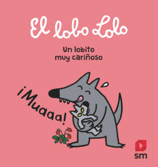 Kniha Un lobito muy carinoso MURIELLE SZAC