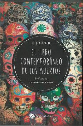 Kniha EL LIBRO CONTEMPORÁNEO DE LOS MUERTOS E.J. GOLD