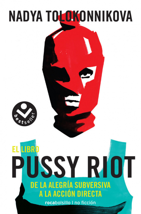 Knjiga EL LIBRO PUSSY RIOT NADYA TOLOKONNIKOVA