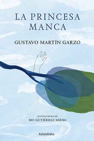 Kniha LA PRINCESA MANCA GUSTAVO MARTIN GARZO