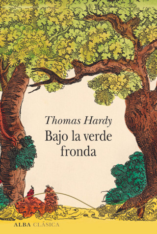 Könyv BAJO LA VERDE FRONDA Thomas Hardy