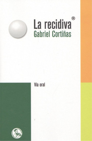 Buch LA RECIDIVA GABRIEL CORTIÑAS