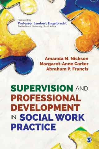 Kniha Supervision and Professional Development in Social Work Practice Margaret Anne Carter