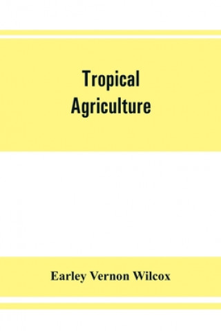 Kniha Tropical agriculture 