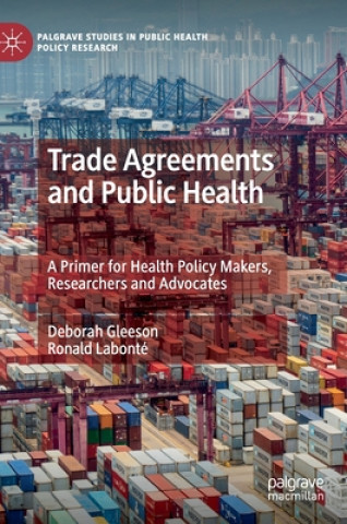 Kniha Trade Agreements and Public Health Ronald Labonte