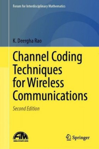 Knjiga Channel Coding Techniques for Wireless Communications K. Deergha Rao