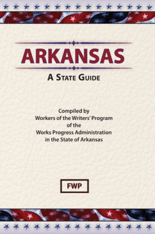 Kniha Arkansas Works Project Administration (WPA)