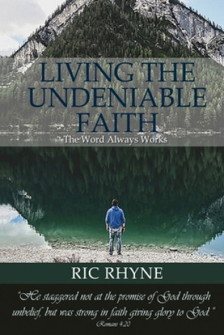 Libro Living the Undeniable Faith 