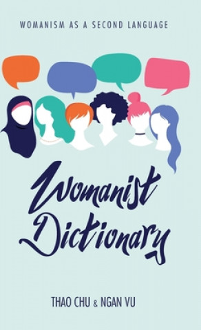 Kniha Womanist Dictionary Ngan Vu