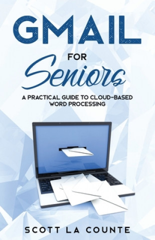 Könyv Gmail For Seniors 