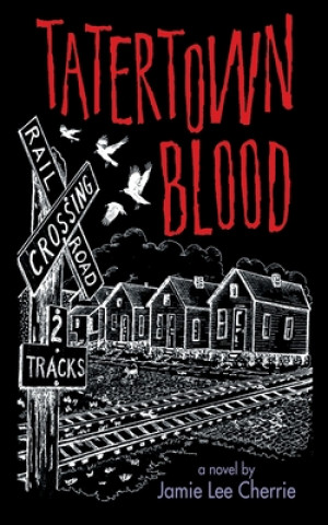 Книга Tater Town Blood 