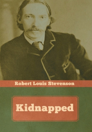 Knjiga Kidnapped Robert Louis Stevenson