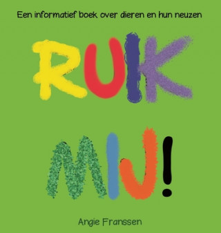 Книга Ruik Mij! Angie Franssen