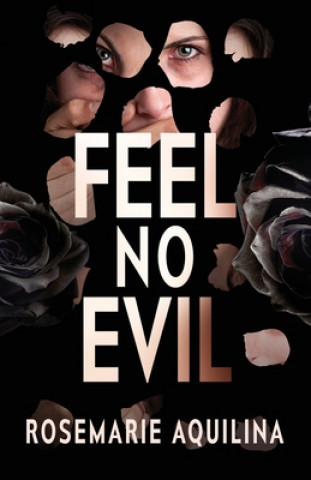 Buch Feel No Evil Rosemarie Aquilina